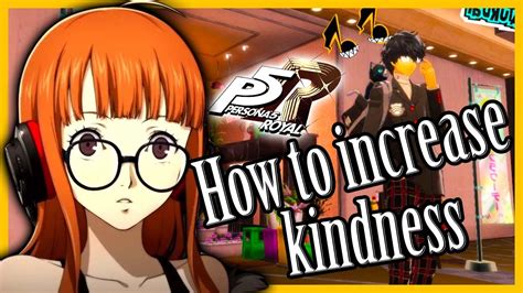 how to increase kindness persona 5